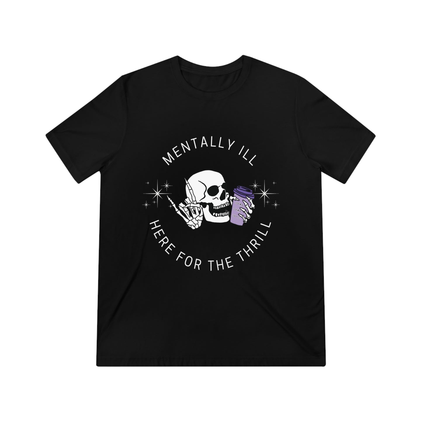 Mentally Ill Unisex Tee